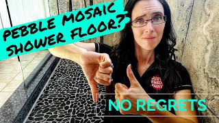 Should You Install Flat Pebble Mosaic on a Shower Floor Potential Problems [upl. by Pyne528]