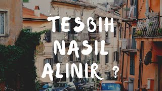 Nasıl Tesbih Alınır [upl. by Hephzibah315]