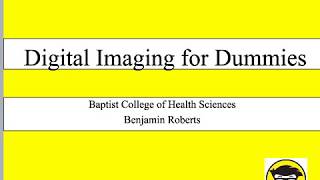 Digital Radiography for Dummies [upl. by Mcnamara]