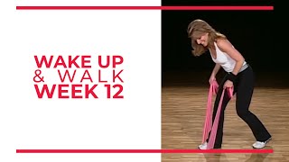 WAKE UP amp Walk Week 12  Walk At Home YouTube Workout Series [upl. by Kary448]