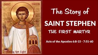 The STORY OF SAINT STEPHEN  The First Martyr [upl. by Reemas999]