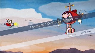 Cuphead SOUPED UP mod  Hilda Berg [upl. by Ear]