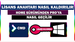 windows 81011 Lisans anahtarı Nasıl Kaldırılır  Home Sürümünden Pro ya Nasıl Geçilir [upl. by Mcgregor671]