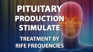 Pituitary Production Stimulate  RIFE Frequencies Treatment  Energy Quantum Medicine  Bioresonance [upl. by Ruhtra]