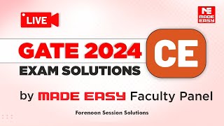 GATE 2024 CE  Forenoon Session  LIVE Solutions  Civil Paper Analysis  By MADE EASY Faculty Panel [upl. by Bigford]