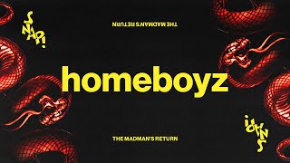 SNAP  Homeboyz Official Audio [upl. by Sophi]