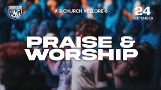 🔴Live  PRAISE amp WORSHIP  24th SEP 2024 AG CHURCH VELLORE 6  live [upl. by Sairu35]