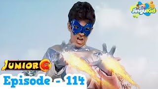 Junior G  Episode 114  Superhero amp Super Powers Action TV Show For Kids  Jingu Kid Hindi [upl. by Nnylyram]