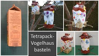 Upcycling Vogelhaus aus Tetrapack basteln [upl. by Jennilee]