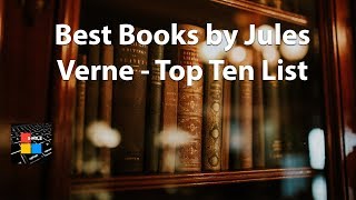 Top Ten Jules Verne Books [upl. by Niel]