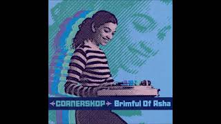 Cornershop  Brimful Of Asha Norman Cook Remix Extended Version Brighton UK 12quot Vinyl [upl. by Wickner]