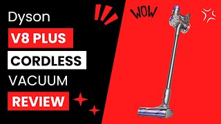 Dyson V8 Plus Cordless Vacuum Review [upl. by Suravart63]