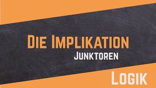 Aussagenlogik  Implikation  Beispiel [upl. by Onit]