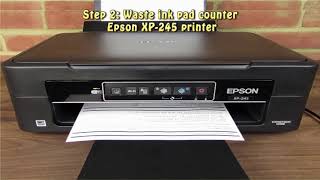 Reset Epson XP 245 Waste Ink Pad Counter [upl. by Graybill]