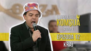 DOBRO JUTRO KOMŠIJA SEZONA 3  12 EPIZODA [upl. by Sila]