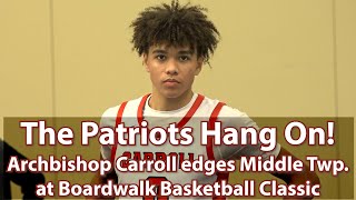 Archbishop Carroll PA 67 Middle Twp 64  Boys Basketball  Boardwalk Basketball Classic [upl. by Comstock]