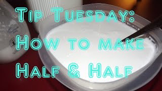 Tip Tuesday How to make Half and Half [upl. by Asta]