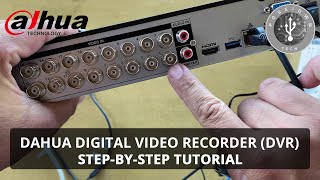 Dahua Digital Video Recorder DVR  Step by Step Tutorial [upl. by Anastassia]