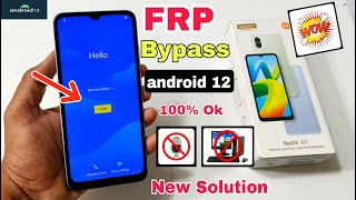 Redmi A1 2022 FRP Bypass Android 12  New Solution  Redmi A1 Google Account Bypass Without Pc [upl. by Yanal48]