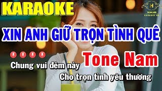 Karaoke Xin Anh Giữ Trọn Tình Quê Tone Nam Nhạc Sống  Trọng Hiếu [upl. by Eirovi952]