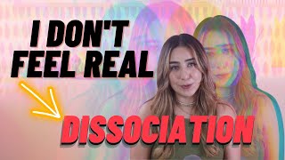 What is dissociation and how can I get out of it Tips to help ground you [upl. by Samanthia]