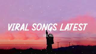 Trending Tiktok songs 2022  New Tiktok songs 2022  Viral songs latest [upl. by Retluoc]