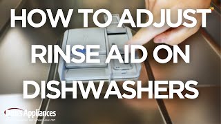 How to Adjust Rinse Aid in Dishwashers  Why Are My Dishes Still Wet After Drying [upl. by Ramaj57]