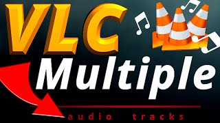 VLC  How to Play multiple audio tracks Simultaneously [upl. by Bearce]