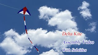 5 Steps to Assemble a Delta Kite [upl. by Leahcimsemaj]