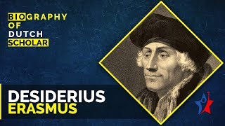 Desiderius Erasmus Short Biography [upl. by Nylrak]