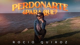 Rocío Quiroz  Perdonarte ¿Para Qué Video Oficial [upl. by Anaiad771]