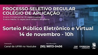 Gravação Ao Vivo  Sorteio Regular CAp UFRR  2025  14112024 [upl. by Arikal]