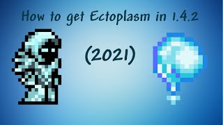 Terraria How to get Ectoplasm EASY AND FAST  Terraria 143 Journeys End 2021 [upl. by Kamp]