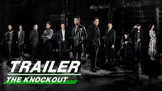 Trailer Zhang Yi VS Zhang Songwen  The Knockout  狂飙  iQIYI [upl. by Atsirak28]