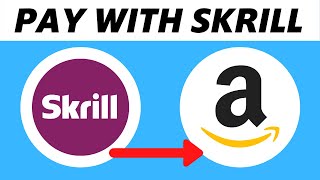 How to Pay with Skrill on Amazon 2025 [upl. by Florinda]