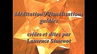 MEDITATION GUIDEE DE LARBRE Juillet 2012 intemporelle créée et dite par L SIMENOT [upl. by Lerraj]