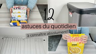 12 ASTUCES DU QUOTIDIEN À SAVOIR ABSOLUMENT ORGANISATIONRANGEMENT [upl. by Lyndes]