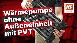 PhotovoltaikThermie PVT  Strom amp Wärme ohne Außeneinheit [upl. by Sean487]