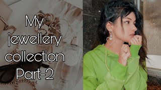 MY JEWELLERY COLLECTION PART2 AVNEET KAUR 2020 [upl. by Novyaj647]