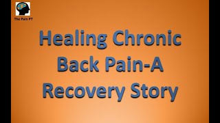 Healing Chronic Back Pain A Recovery Story DrSarnoTMS [upl. by Dorcy896]