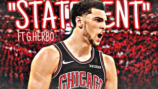 Zach Lavine NBA Mix  “Statement” G Herbo [upl. by Bergess]