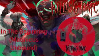 killing time definitive oat track 20 In The Beginning Matinicus Unbound [upl. by Rayshell652]