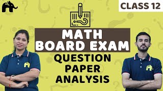 CBSE Class 12 Maths  Question Paper Analysis  Board Exam 2023 [upl. by Eanert957]