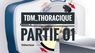 TDM Thoracique  partie 01 Principes [upl. by Silirama]