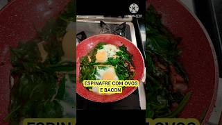 ESPINAFRE COM BACON E OVOS  868 [upl. by Tiga]