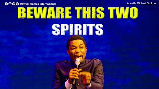 WATCH THIS TWO SPIRITS ll APOSTLE OROKPO MICHAEL [upl. by Sherman]