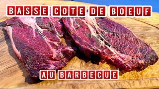 La Basse cote de Bœuf et oignons caramélisés au Barbecue [upl. by Ahab]