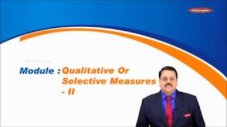 CA CPT  General Economics  Module 23  Qualitative or Selective Measures II [upl. by Enomrej]