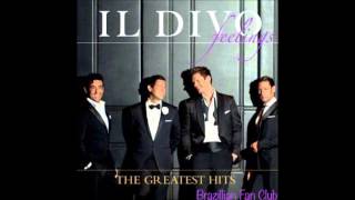 I WILL ALWAYS LOVE YOU The Greatest Hits  Il Divo [upl. by Audra]