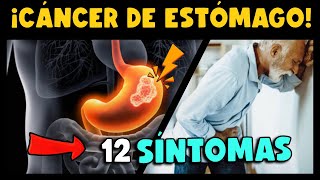 ¡CUIDADO 12 SÍNTOMAS QUE REVELAN CÁNCER GÁSTRICO [upl. by Chelsy]